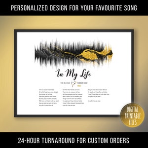 In My Life, Custom Sound Wave & Lyrics art, Printable digital, Instant download, Personalized music print, First Dance Song, Gift for her