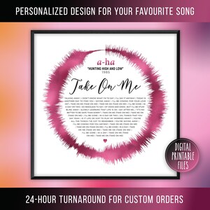 Take On Me, Custom Radial Sound Wave and Lyrics Art, Printable Digital print, Personalized Birthday poster, Wedding Anniversary song gift