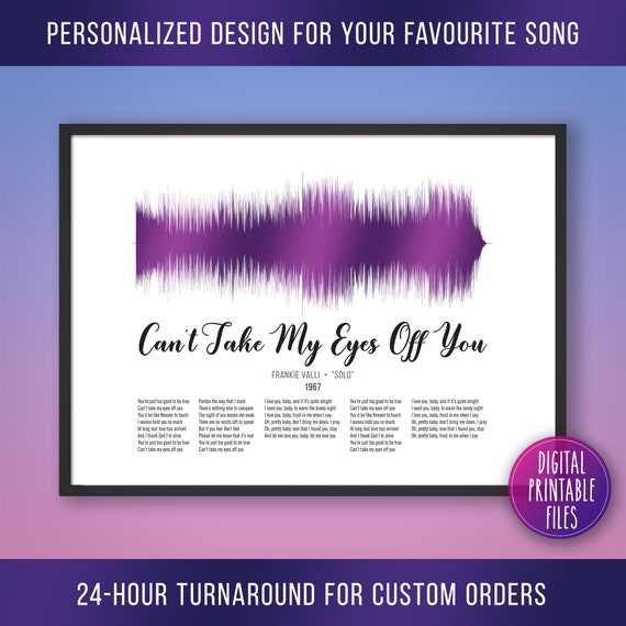 Can't Take My Eyes off You, Custom Sound Wave & Lyrics Art