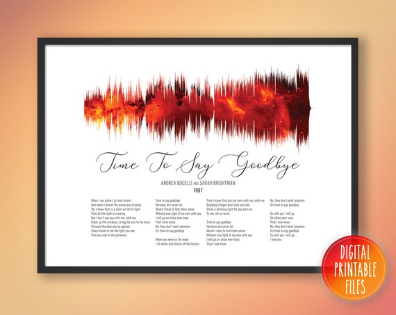 Time to Say Goodbye, Custom Sound Wave & Lyrics Art, Printable