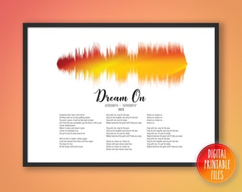 Dream On, Custom Sound Wave & Lyrics art, Printable digital, Instant download, Personalized print, Wedding First Dance Anniversary Song gift