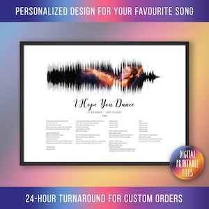 I Hope You Dance, Custom Sound Wave and Lyrics art, Printable digital, Instant download, Personalized Music song print, Anniversary gift