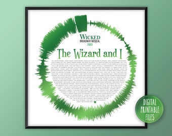 The Wizard and I, Broadway Musical Radial Sound Wave & Lyrics Art, Printable digital poster, Personalized Custom Music Print, Birthday Gift