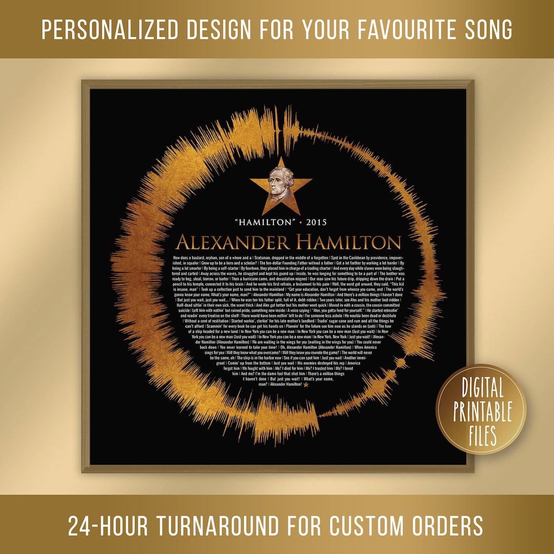 Alexander Hamilton Radial Sound Wave Lyrics Art Broadway Musical Show Printable Digital File Personalized Gift Custom Song Poster Etsy