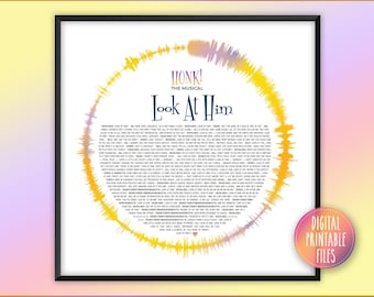 Spójrz na Niego, Radial Sound Wave & Lyrics Art, musical Honk Broadway, plik cyfrowy do druku, spersonalizowany prezent, spersonalizowany plakat z piosenką