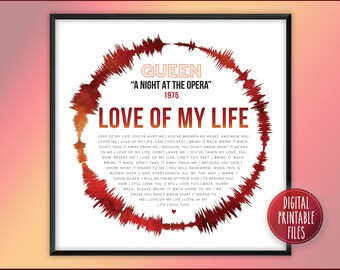 Love of My Life, Custom Radial Sound Wave and Lyrics Art, Printable Digital Poster, Favourite Song Print, Personalized Gift Poster for her