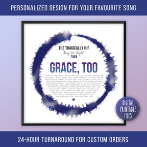 Grace Too, Custom Radial Sound Wave & Lyrics Art, Printable Digital Poster, Favourite Song, Personalized Music Birthday Gift, Gift for her