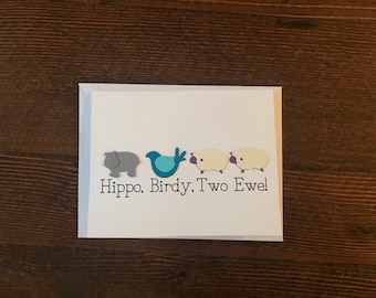 Hippo Birdy Two Ewe (Happy Birthday)