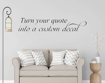 Custom Vinyl Lettering Wall Decal: Personalized Quote, Name, or Phrase