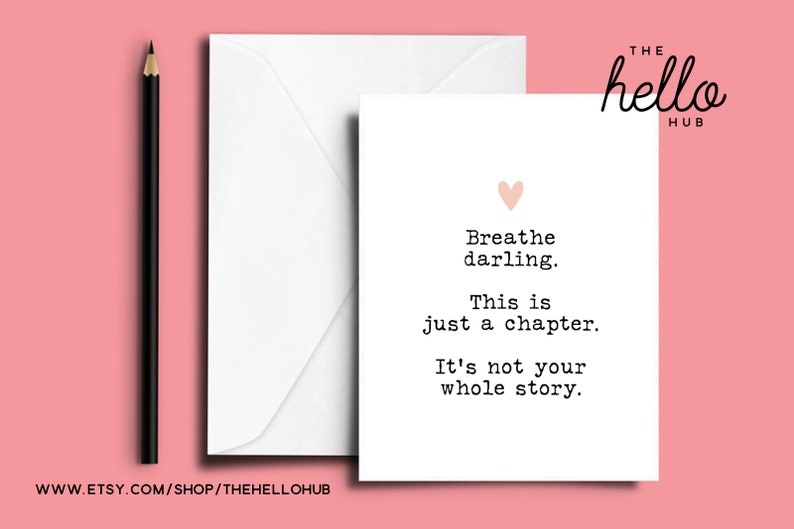 Breathe Darling This Is Just A Chapter