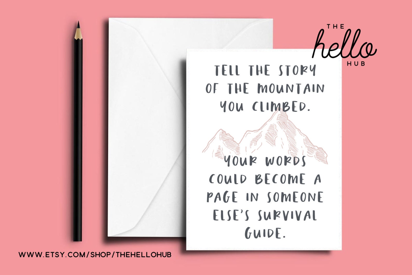 Tell The Story Of The Mountain You Climbed. Your Words Could Etsy Tell The Story Of The Mountain You Climbed. Your Words Could Etsy