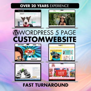 May include: Image showcasing six laptops displaying website designs. The text on the image reads "OVER 20 YEARS EXPERIENCE", "WORDPRESS 5 PAGE CUSTOMWEBSITE", and "FAST TURNAROUND". The websites displayed include "SMART OFFICE RENTALS" and "HELLO, NATURAL BEAUTY".