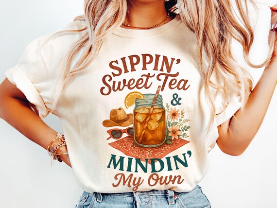 Sippin' Sweet Tea Shirt, Comfort Colors® T-Shirt, Minding My Own Shirt, Country Girl Aesthetic, Western Graphic Tee, Southern Comfort TShirt