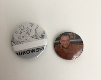 Charles Bukowski Pinback Button Pins Lot 2, 1.25 and 1 inch, Screams From The Balcony Book Cover and Buk Picture
