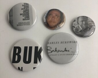 Charles Bukowski Pins Lot, 5 Pinback Buttons, 1.25” & 1” Mix, Book Cover, Signature, Portraits, Buk