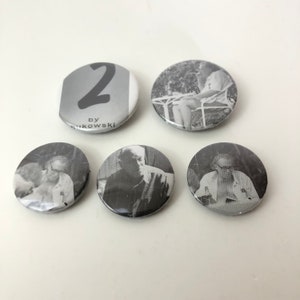Charles Bukowski Pinback Buttons Pins Lot of 5, The Bukowski Tapes, Barbet Schroeder, 2 By Bukowski Book Cover, 1.25 inches and 1 inches