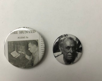 Charles Bukowski Buttons Lot 2 1.25” and 1” Pinback Pins, Young Bukowski Run With The Hunted and Older Buk