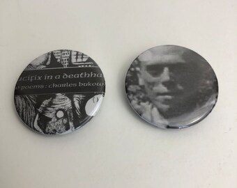 Charles Bukowski Pin Pinback Button Lot 2, 1.25 in Book Cover Crucifix in a Deathhand and Young Bukowski Picture