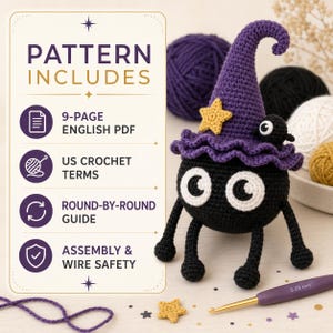 May include: A black crocheted spider toy wearing a purple witch hat with a yellow star and a small black bird. The text reads: PATTERN INCLUDES, 9-PAGE ENGLISH PDF, US CROCHET TERMS, ROUND-BY-ROUND GUIDE, ASSEMBLY & WIRE SAFETY. A 2.25 mm crochet hook is included.