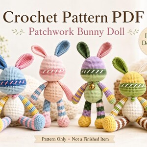 Patchwork Bunny Doll Crochet Pattern PDF, Amigurumi Bunny Plush Tutorial, Ragdoll Bunny Pattern, English Digital Download