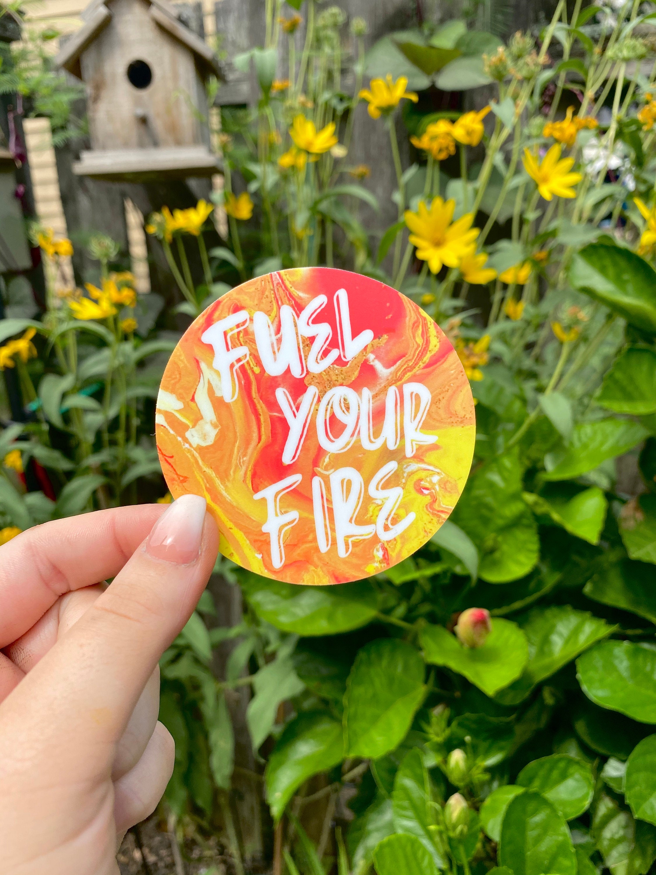 Fuel Your Fire Sticker Etsy
