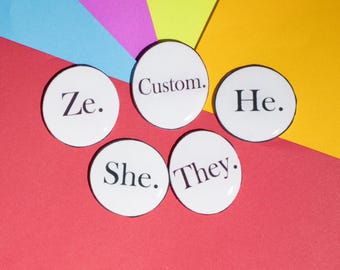 Personalized Minimalist Circle Pronoun Pins – LGBTQ+, Trans, Nonbinary, Gender Identity Badge