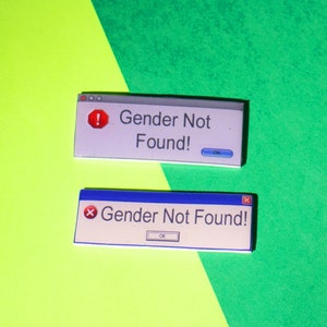 Gender Not Found Error Pin, Nonbinary, Enby, LGBTQ, Handmade image 1