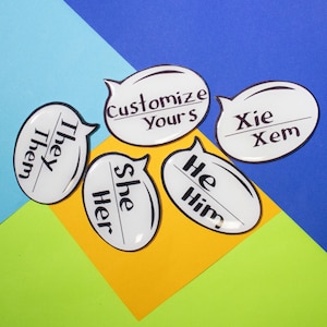 Personalized Speech Bubble Pronoun Pin – LGBTQ+, Nonbinary, Trans, Pride Badge,  Handmade Custom Badge