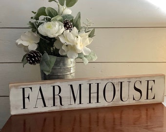 Farmhouse, rustic wood sign