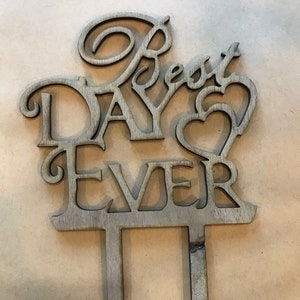 Best Day Ever wooden laser cut cake topper