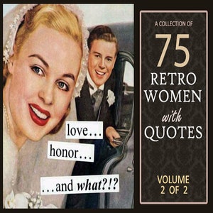 75 Retro Women with Quotes/VOLUME 2 OF 2/Captions/Sayings/Phrases/Words/Vintage Ladies Girls/Clipart Clip Art/ Funny Comic/Digital Download