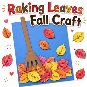 Puede incluir: Un proyecto de manualidades en papel con un fondo rectangular azul, un rastrillo de papel marrón y numerosas hojas de papel coloreadas a mano en tonos rojos, naranjas y amarillos. El texto Raking Leaves Fall Craft aparece arriba.