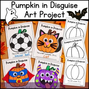 Pode incluir: Um conjunto de projeto artístico Pumpkin in Disguise com folhas de atividades impressas. Quatro exemplos finalizados mostram abóboras decoradas como bola de futebol, gato, super-herói e monstro, junto com três modelos em branco.