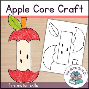May include: An apple core craft illustration with the text "Apple Core Craft" and "fine motor skills". The craft shows a red apple core with green leaves and a paper with apple pieces.