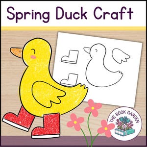 Puede incluir: Un pato amarillo de dibujos animados con botas rojas, con un dibujo de un pato y botas en papel blanco. El texto "Spring Duck Craft" está en la parte superior. También hay flores rosas y un logotipo de "The Book Garden".