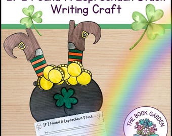 Leprechaun Stuck Writing Craft: St. Patrick's Day Activity (PDF)