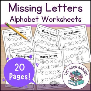 May include: A collection of alphabet worksheets titled "Missing Letters Alphabet Worksheets." The worksheets feature fill-in-the-blank exercises with letter circles. A pencil rests on the pages. The image includes a purple speech bubble that says "20 Pages!"