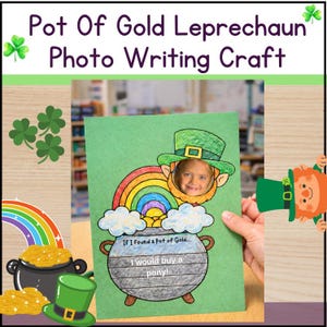 Może przedstawiać: Zielone rzemiosło papierowe o tematyce Dnia Świętego Patryka. Zawiera tęczę, garnek złota i tekst "If I found a Pot of Gold... I would buy a pony!" Twarz dziecka jest widoczna przez wycięcie.
