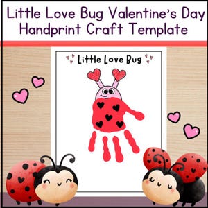 Op de afbeelding: Een Valentijnsdag handafdruk knutsel sjabloon met de tekst "Little Love Bug". De sjabloon heeft een handafdruk ontwerp in rood met zwarte harten, dat lijkt op een lieveheersbeestje. Roze harten en lieveheersbeestje illustraties zijn ook inbegrepen.