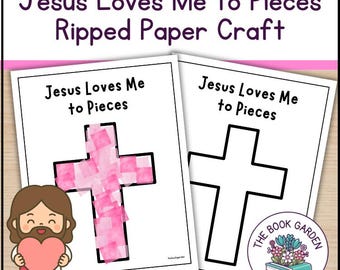 Jesus Loves Me to Pieces Ripped Paper Craft: Easter Printable Art Activity for Kids