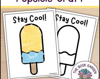 May include: Two white paper sheets with popsicle craft instructions. One sheet shows a completed popsicle with yellow and blue paper pieces, the other is a blank outline. Text reads "Stay Cool!" and "Popsicle Craft". The Book Garden logo is in the corner.