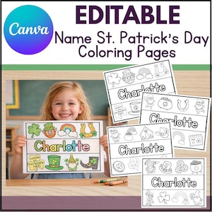 Op de afbeelding: Een jong meisje houdt kleurplaten voor St. Patrick's Day vast met de naam "Charlotte" en feestelijke illustraties. De pagina's zijn bewerkbaar en bevatten klavers, kabouters, regenbogen en potten met goud. Het Canva-logo is zichtbaar.