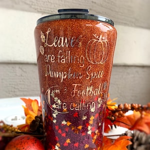 Fall Glitter Cup, Leaves are Falling, Pumpkin Spice is Calling, Football is Calling, Pumpkin Spice Cup, Autumn Tumbler Leaf Glitter