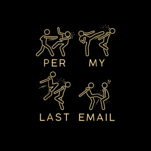 Per My Last Email Pen- FINAL SALE