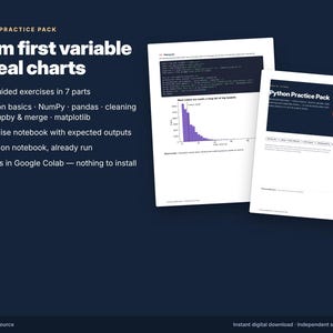May include: A Python Practice Pack digital resource featuring 46 guided exercises in 7 parts covering Python basics, NumPy, pandas, cleaning, groupby, merge, and matplotlib. Includes exercise and solution notebooks for Google Colab.