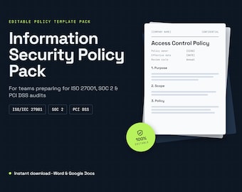 Information Security Policy Template Pack, ISO 27001 soc 2 PCI DSS Policies, Editable Cybersecurity Policies, Word google docs