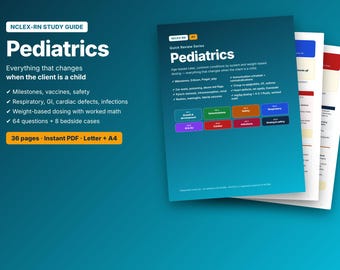 NCLEX-RN Pediatrics Study Guide | Milestones, Vaccines, Dosing (PDF)