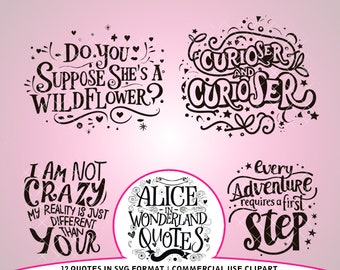 Alice in Wonderland Quotes SVG + 4 Free Clipart | INSTANT DOWNLOAD | Scrapbooking | Sublimation Transfers | for commercial use