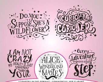 Alice in Wonderland Quotes SVG + 4 Free Clipart | INSTANT DOWNLOAD | Scrapbooking | Sublimation Transfers | for commercial use