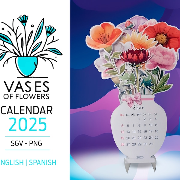 2025 Calendar | beautiful die cut flower vase | png and svg format | English, Spanish | Commercial use